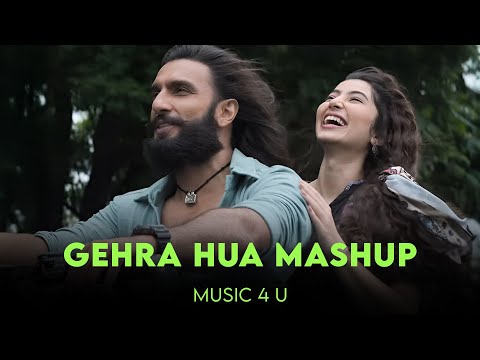 Gehra Hua Mashup 2026 | Music 4 U