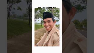 POV HAVING A FRIEND WIBU