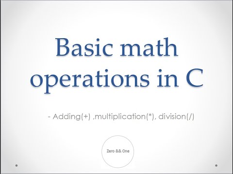 C Programming Zero to One - #2- Basic math operations on variables