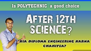 Polytechnic after 12th Science