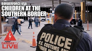 NEW EPISODE - Children Trafficking at the Border - BorderForce USA - Full Episode - DangerTV