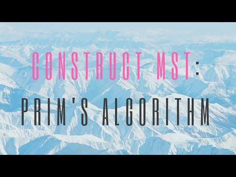 Introduction To Minimum Spanning Tree and Prim's Algorithm
