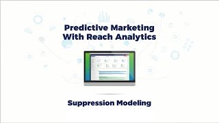 Reach Analytics Suppression Modeling
