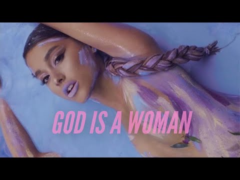 Ariana Grande - God is a woman (fan music video)
