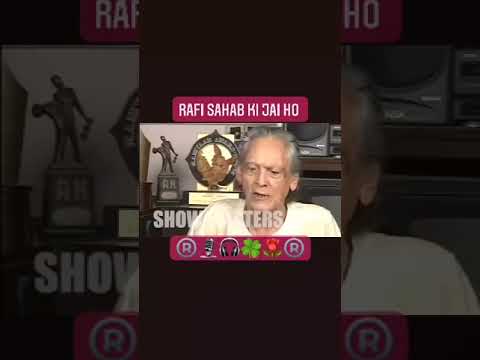 Dad Dr Hasrat Jaipuri saab speaks on Rafi saab
