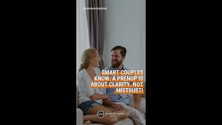 Smart Couples Know: A Prenup Is About Clarity, Not Mistrust! | Brown & Hobkirk
