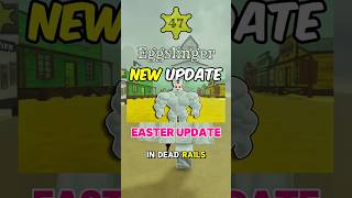 NEW DEAD RAILS EASTER UPDATE #roblox #deadrails #robloxedit #robloxshorts #robloxgames #robloxtrend