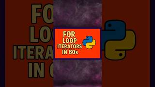 What is X in a Python For Loop? | For Loop Iterators in 60 Seconds
