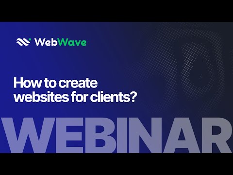 How to create websites for clients in WebWave