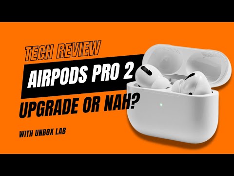The AirPods Pro 2 Review: Is It Worth the Upgrade?