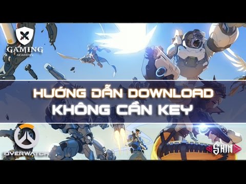 Hướng dẫn download Overwatch KHÔNG CẦN KEY trên Battle.net MỚI NHẤT || Shin || Gaming Academy
