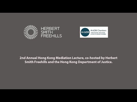 2nd Annual Hong Kong Mediation Lecture