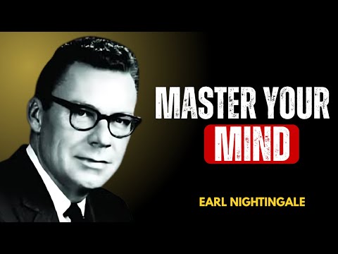 Train Your Mind to Get Rich Before It’s Too Late | Earl Nightingale