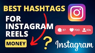 Best Hashtags for #money related Instagram reels - Technical Armanji