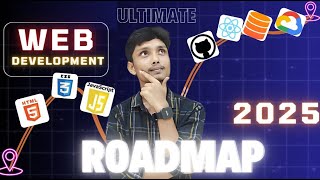 Ultimate Web Development Roadmap 2025:Full Stack Master Unleashed Frontend +Backend #webdevelopment