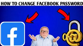 How To Change Facebook Account Password In 2022 | #FearTalks