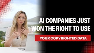 AI Training on Copyrighted Data Is Now Legal?