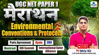 UGC NET Paper 1 Environmental Conventions & Protocols | Maha Marathon | Apni University | Shiv Sir