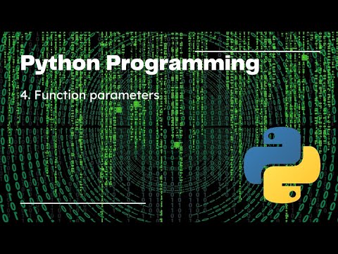 Python Programming : Function parameters