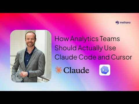 How Analytics Teams Should Actually Use Claude Code and Cursor