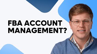 What is FBA Account Management?