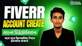 Fiverr Account Create & Profile Optimization 2026 | Full Beginner Guide Bangla