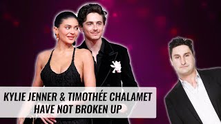 Kylie Jenner & Timothée Chalamet Have Not Broken Up | Naughty But Nice