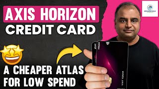 Best Credit Cards for Travel | Axis Horizon Credit Card | Axis Horizon vs Axis Atlas Credit Card