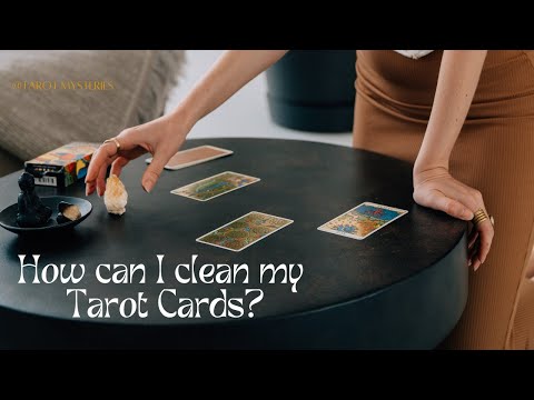 Tarot Tips for Beginners: how to clean Tarot Cards