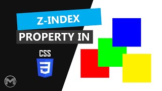 CSS Z-INDEX PROPERTY EXPLAINED - Learn how z-index css property works