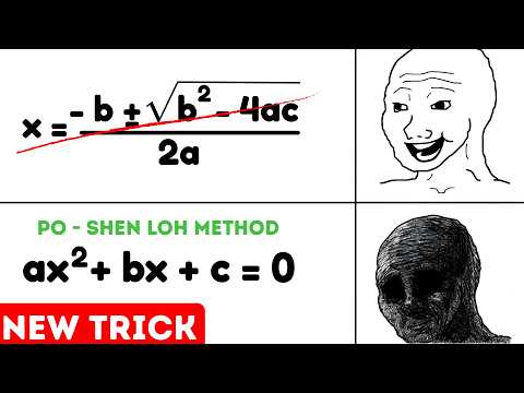 Life changing Quadratic formula | Po - Shen Loh Method