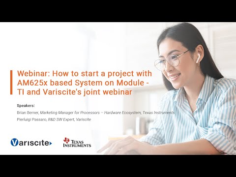 Webinar: How to start a project with AM625x based System on Module