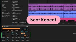 Ableton Live Tips: Beat Repeat