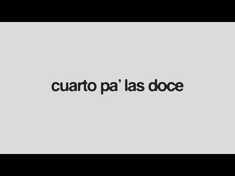 cuarto pa’ las doce - Yorghaki, Gonza Silva, Gus