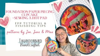 Foundation Paper Piecing a Cupcake | Easy FPP Project You Can Actually Use