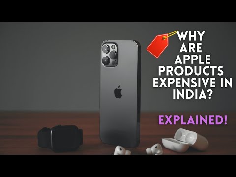What makes iPhones expensive in India? | Why are Apple Products expensive?