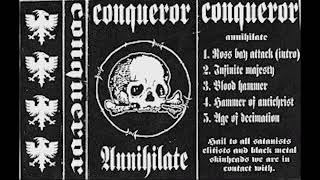 Conqueror - Annihilate (Full Demo)