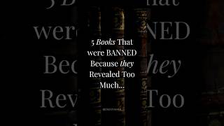 5 Banned Books That Expose Hidden Truths 📚😱