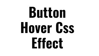 Button Hover Css Effect using Html and css
