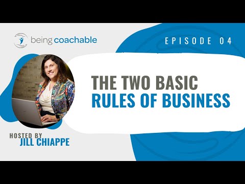 The Two Basic Rules of Business