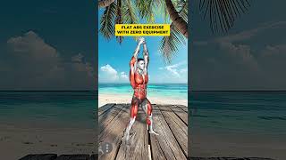 Flat Abs Exercise With Zero Equipment 🔥 #shorts  #abs