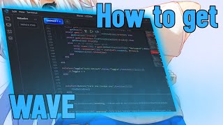 How to get Wave Executor | KEY