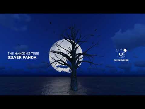 Silver Panda - The Hanging Tree (Original Mix)