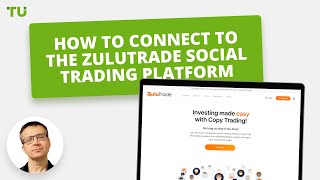 How to connect to the ZuluTrade social trading platform | Experience of Rinat Gismatullin by TU