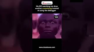 When You Use console.log Instead of Debugger 😂 | Coding Meme