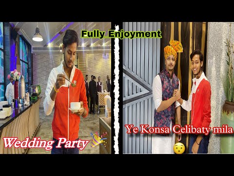 Wedding Party | Ye Konsa Celibaty Mil Gya 😯     #vlog #dailyvlog #akashmishraa