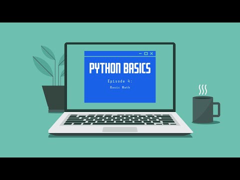 Python Basics Ep 4   Basic Math