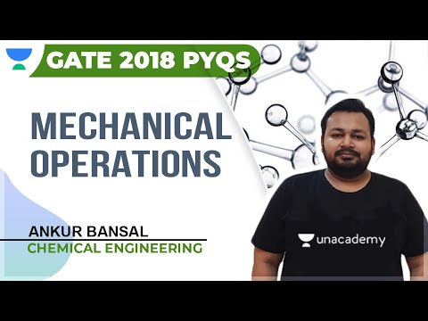 Mechanical Operations | GATE 2018 PYQs | Chemical | Ankur Bansal