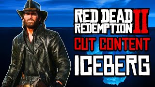 Red Dead Redemption Cut Content Iceberg Explained