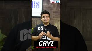 CRVI Revision #Shorts -8 By CS NKJ Sir #csprofessional #icsi #revision #csprofessionalnewsyllabus